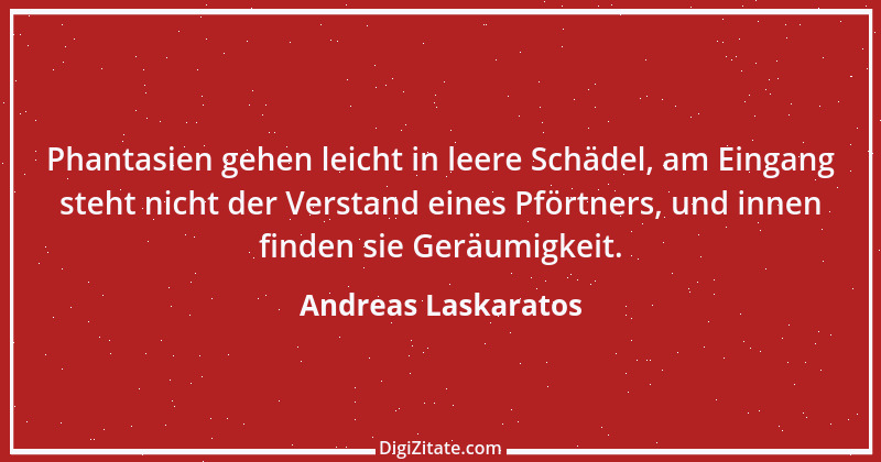 Zitat von Andreas Laskaratos 7