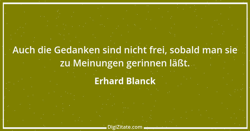 Zitat von Erhard Blanck 1029