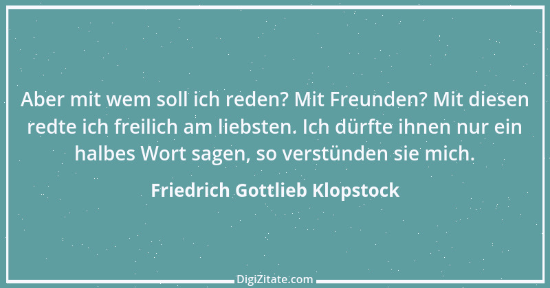 Zitat von Friedrich Gottlieb Klopstock 6