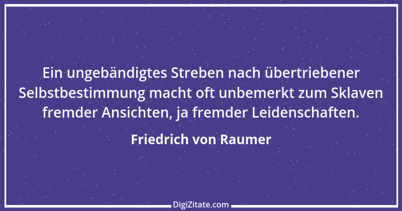 Zitat von Friedrich von Raumer 19