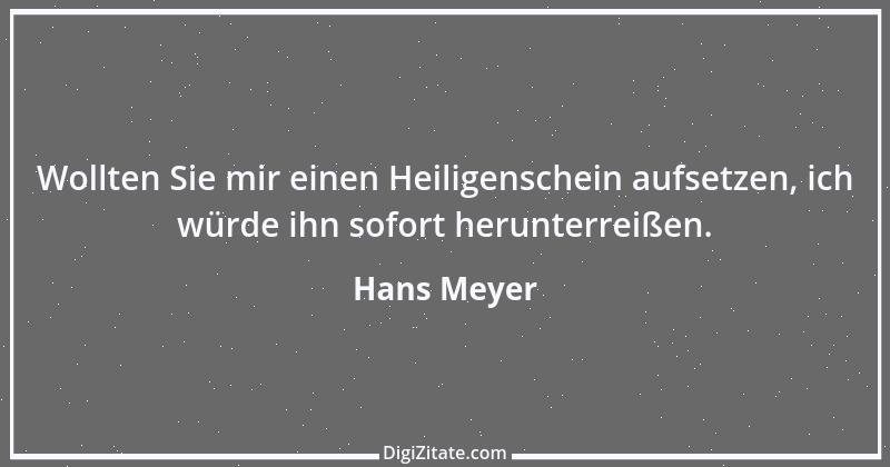 Zitat von Hans Meyer 15