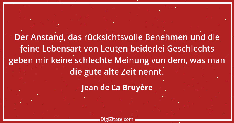 Zitat von Jean de La Bruyère 227