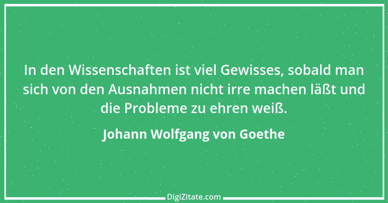 Zitat von Johann Wolfgang von Goethe 3474