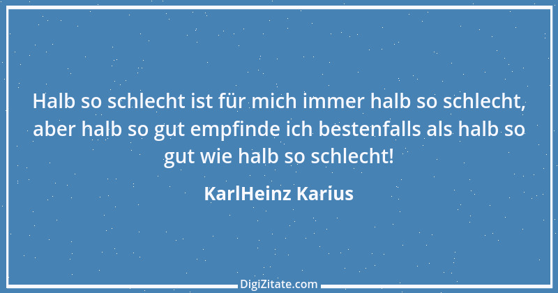 Zitat von KarlHeinz Karius 399