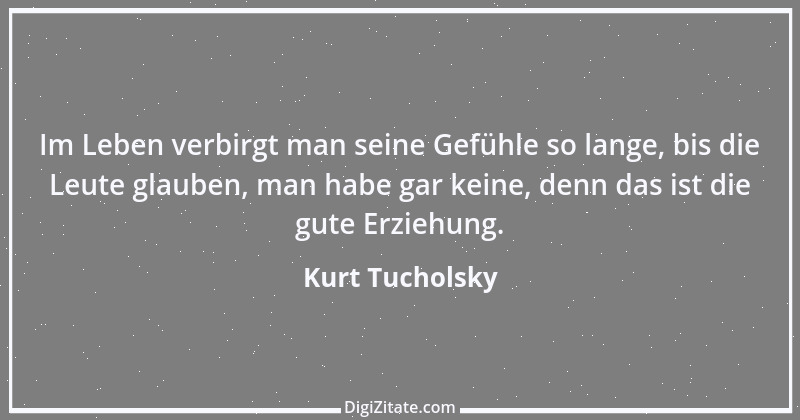 Zitat von Kurt Tucholsky 15