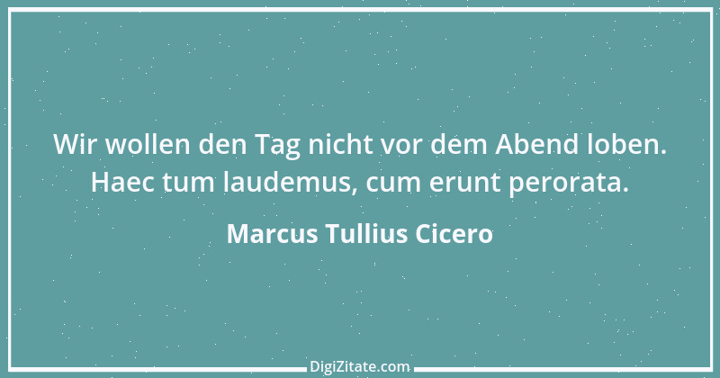 Zitat von Marcus Tullius Cicero 398