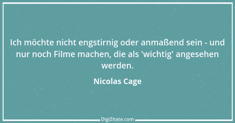 Zitat von Nicolas Cage 1