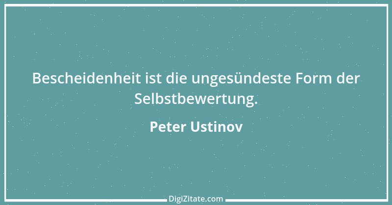 Zitat von Peter Ustinov 161