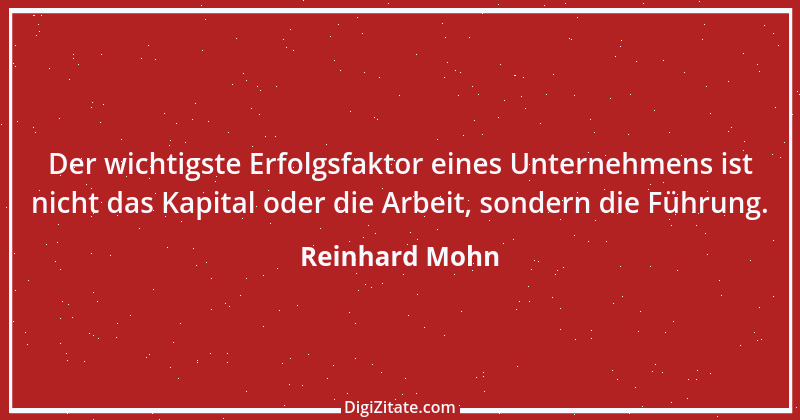 Zitat von Reinhard Mohn 8