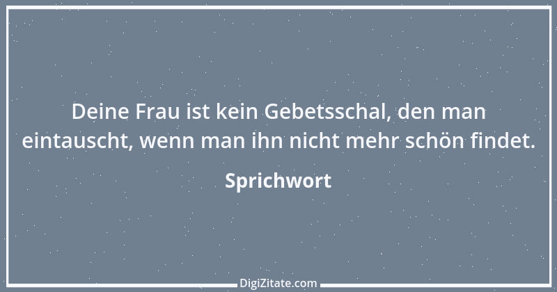 Zitat von Sprichwort 10466