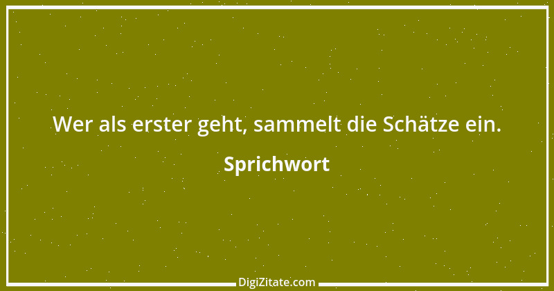 Zitat von Sprichwort 2466