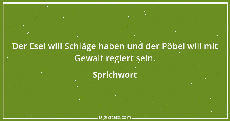 Zitat von Sprichwort 6466