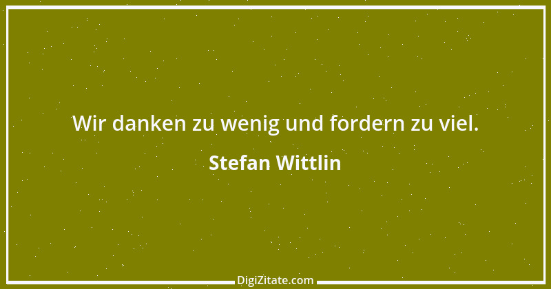 Zitat von Stefan Wittlin 183