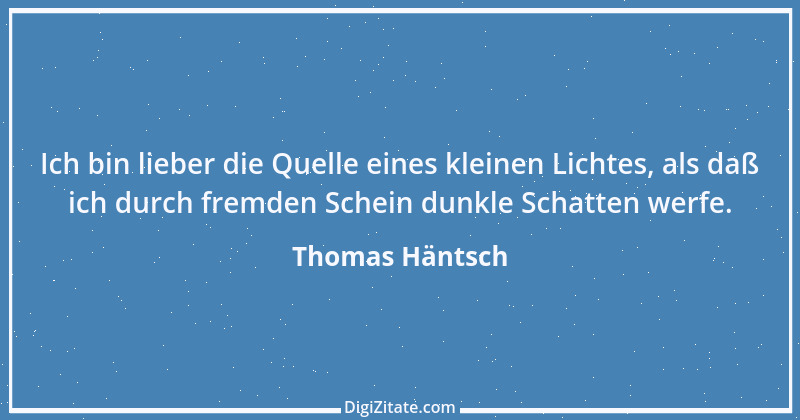 Zitat von Thomas Häntsch 49