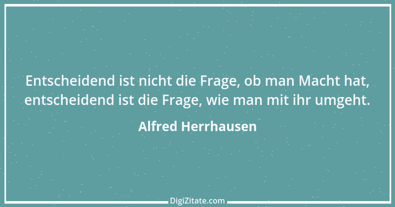 Zitat von Alfred Herrhausen 16