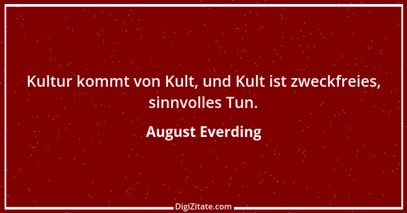 Zitat von August Everding 43