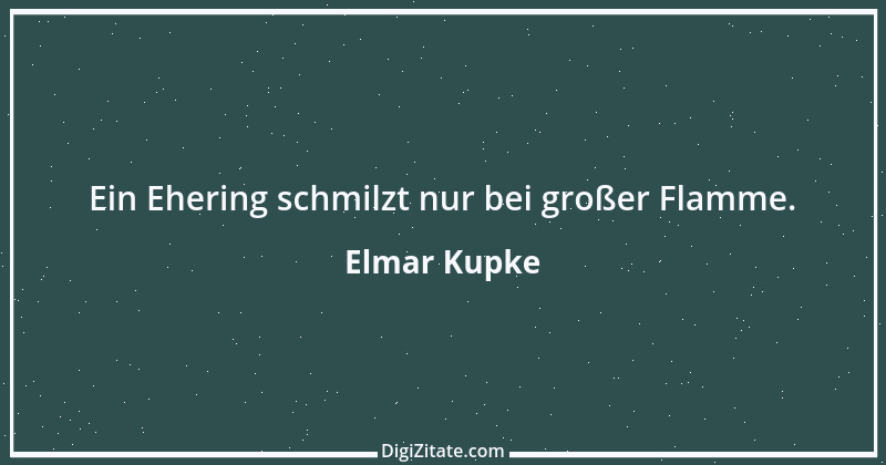 Zitat von Elmar Kupke 805