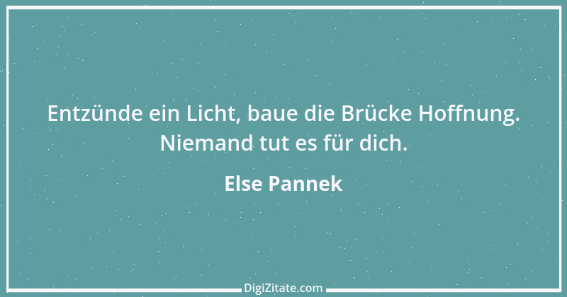 Zitat von Else Pannek 228