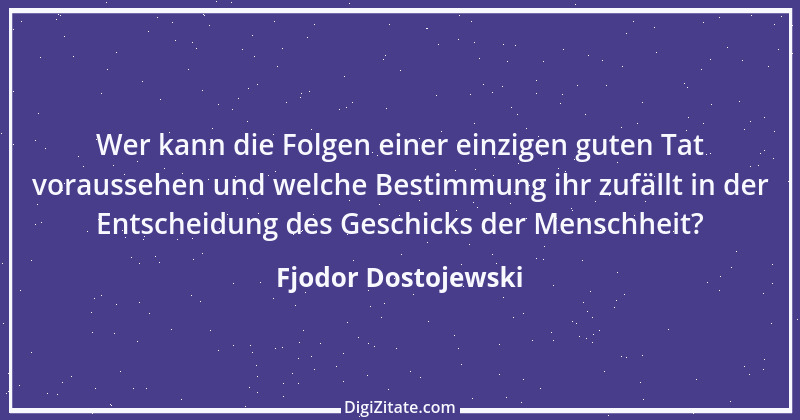 Zitat von Fjodor Dostojewski 264