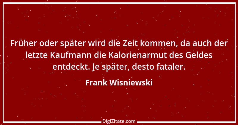 Zitat von Frank Wisniewski 62