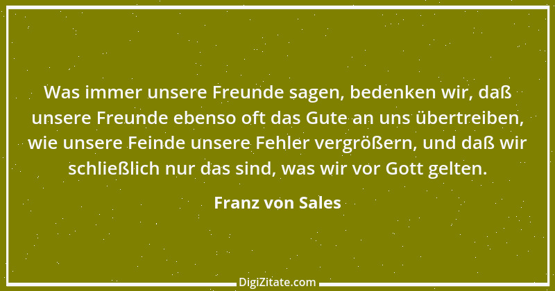 Zitat von Franz von Sales 101