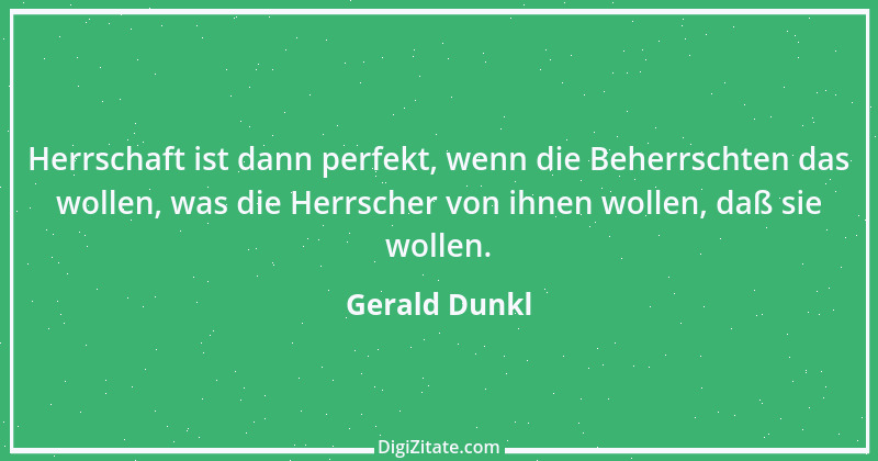 Zitat von Gerald Dunkl 9