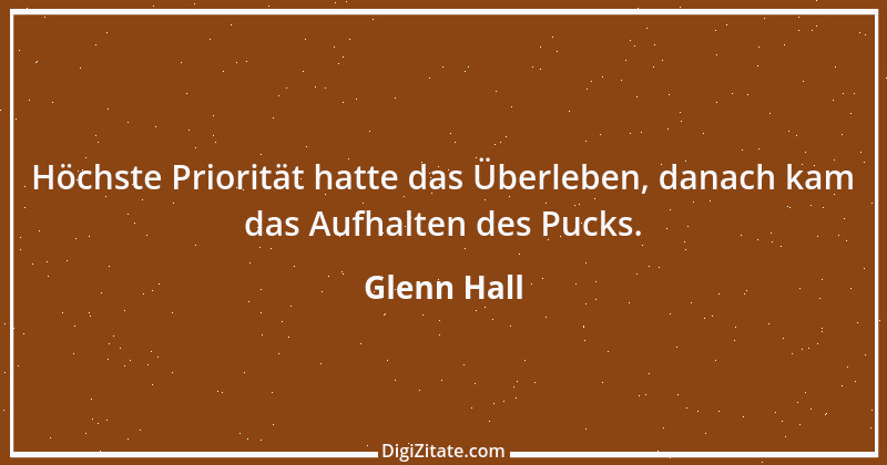 Zitat von Glenn Hall 1