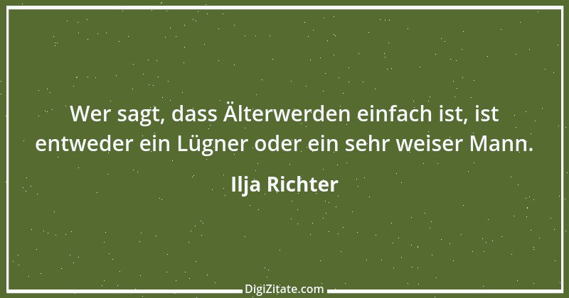 Zitat von Ilja Richter 2