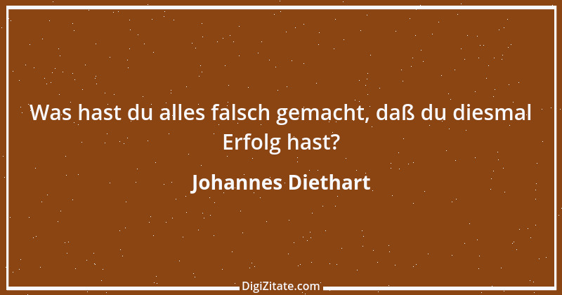 Zitat von Johannes Diethart 5