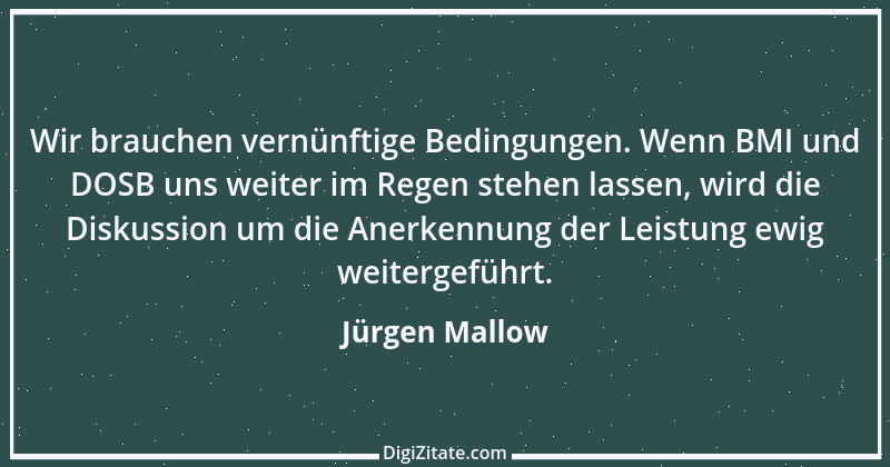 Zitat von Jürgen Mallow 1