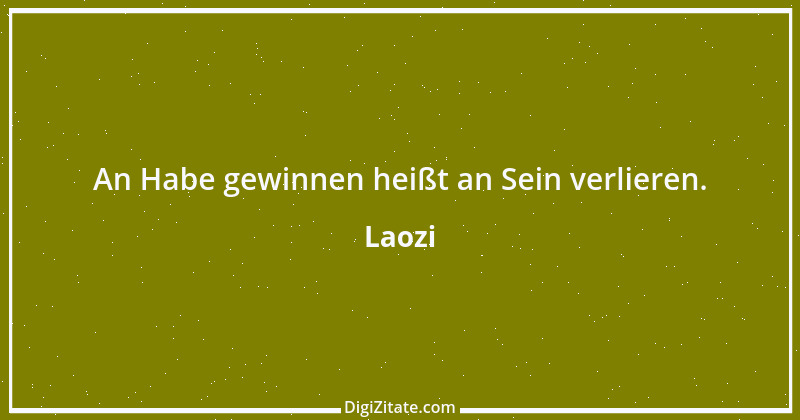 Zitat von Laozi 201