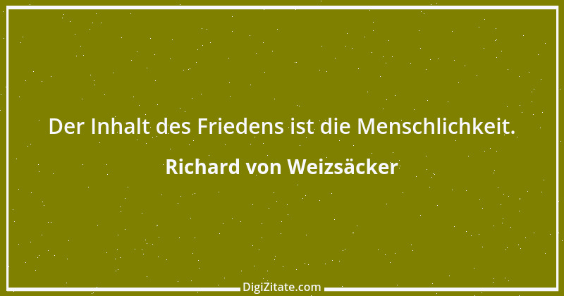 Zitat von Richard von Weizsäcker 165