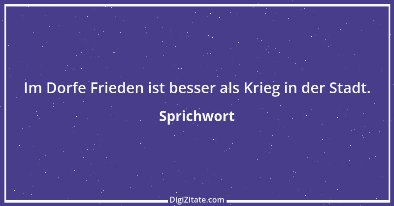 Zitat von Sprichwort 4467