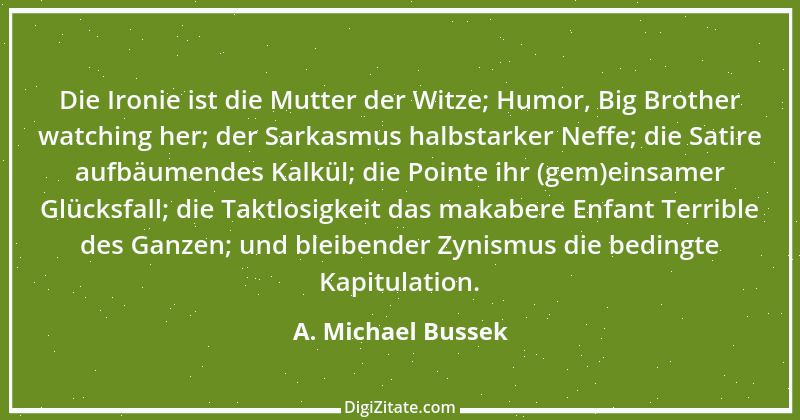 Zitat von A. Michael Bussek 72