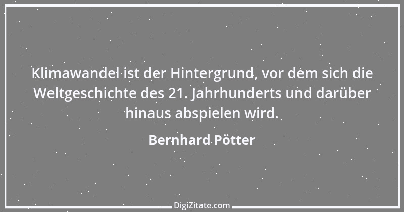 Zitat von Bernhard Pötter 1