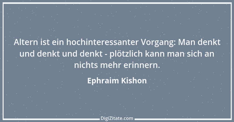 Zitat von Ephraim Kishon 25