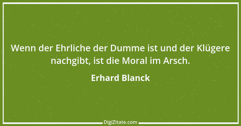 Zitat von Erhard Blanck 1356