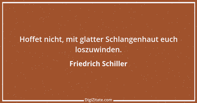 Zitat von Friedrich Schiller 318