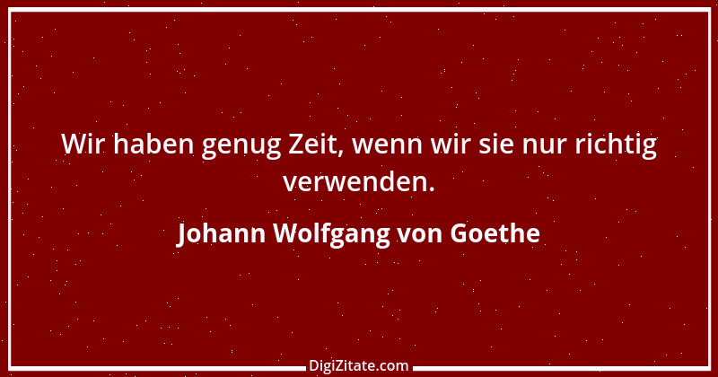 Zitat von Johann Wolfgang von Goethe 2801