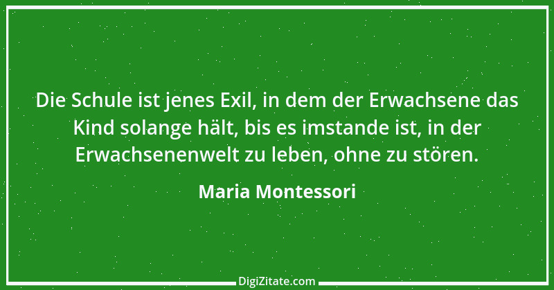 Zitat von Maria Montessori 4