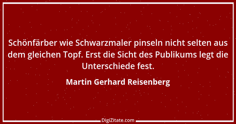 Zitat von Martin Gerhard Reisenberg 3116