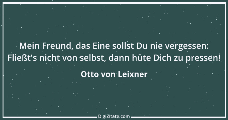 Zitat von Otto von Leixner 100