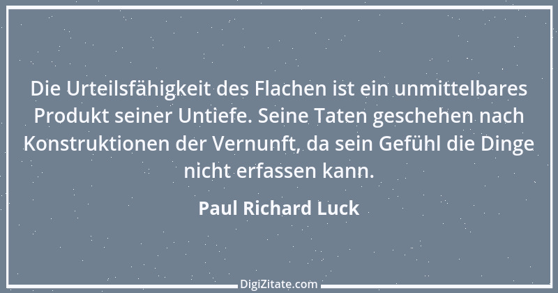 Zitat von Paul Richard Luck 40