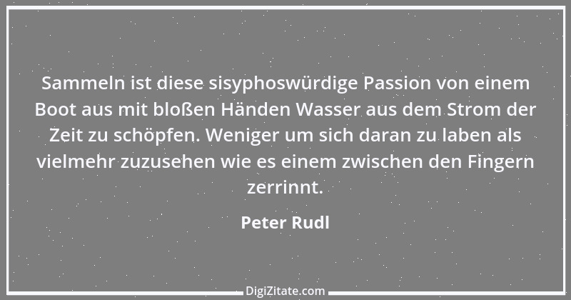 Zitat von Peter Rudl 75