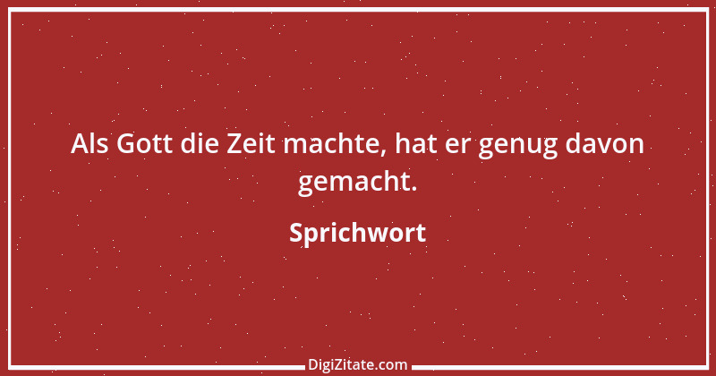 Zitat von Sprichwort 7793