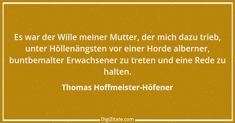 Zitat von Thomas Hoffmeister-Höfener 2