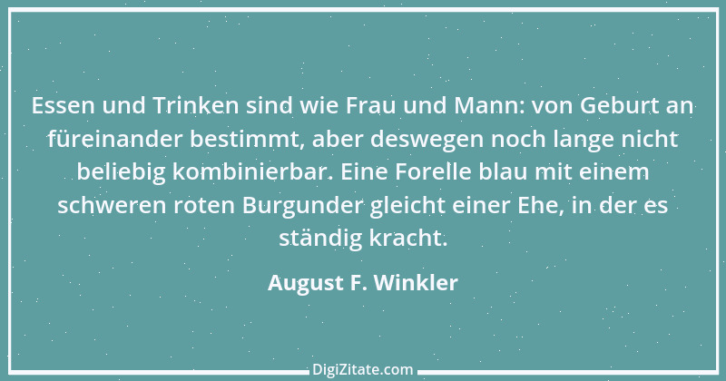 Zitat von August F. Winkler 1