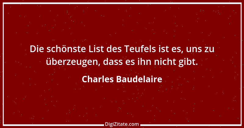 Zitat von Charles Baudelaire 61