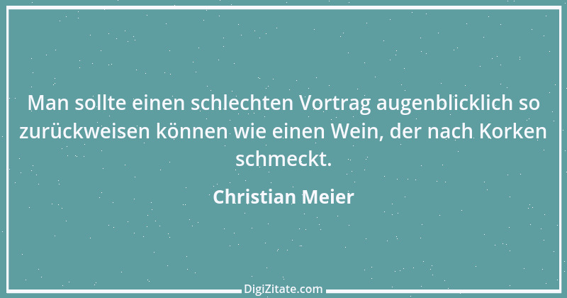 Zitat von Christian Meier 3