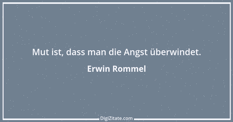 Zitat von Erwin Rommel 3